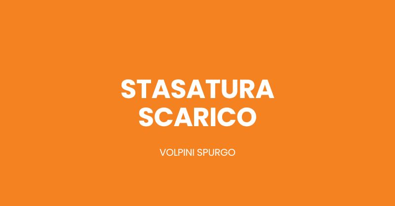 Al momento stai visualizzando Stasatura Scarico