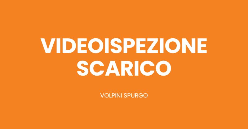 videoispezione scarico